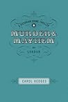 Murder & Mayhem by Carol Hedges