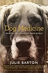 Dog Medicine: How...