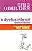 A Dysfunctional Success by Eric Goulden