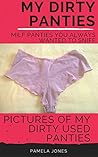 My Dirty Panties:...