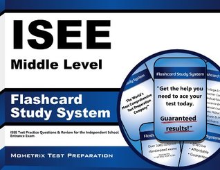 ISEE Middle Level Flashcard Study System: ISEE Test Practice Questions & Review for the Independent School Entrance Exam
