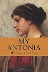 My Antonia by Willa Cather