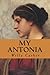 My Antonia by Willa Cather