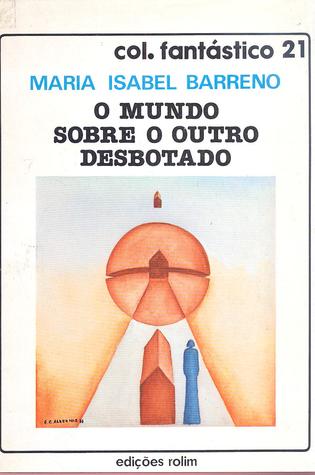 O mundo sobre o outro desbotado