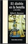El diablo en la botella y otros relatos [The Bottle Imp; The ... by Robert Louis Stevenson