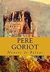 Pere Goriot by Honoré de Balzac