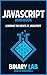 Javascript Handbook: Learning The Basics Of JAVASCRIPT Programming (Computer Science Programming) (PROGRAMMING FOR BEGINNERS)