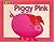 Piggy Pink