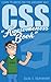 CSS: CSS Awesomeness Book (Awesomeness Books 2)
