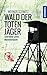 Wald der toten Jäger: Schreiber unter Mordverdacht (German Edition)