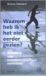 Waarom heb ik het niet eerder gezien?