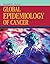 Global Epidemiology of Cancer