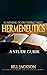 Hermenuetics: A Study Guide...