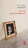 Un roi sans lendemain