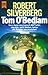 Tom O' Bedlam oder Der arme Tom von Bethlehem. by Robert Silverberg
