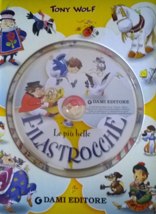 Le piu belle filastrocche + CD (Italian Edition)
