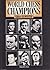World Chess Champions (Cadogan Chess Books)
