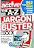 The A-Z Jargon Buster Book