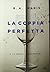 La coppia perfetta by B.A. Paris