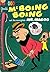 Gerald McBoing Boing and the Nearsighted Mr. Magoo #5: and Other Papers