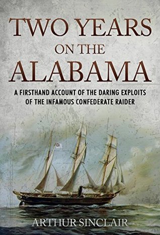Two Years on the Alabama (Kindle Edition)