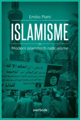 Islamisme. Modern islamitisch radicalisme