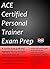 ACE Certified Personal Trainer Exam Prep by CPT Exam Prep Team