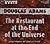 The Restaurant at the End of the Universe by Douglas Adams The Restaurant at the End of the Universe by Douglas Adams