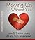 Moving On Without You: How ...