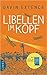 Libellen im Kopf