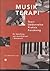 Musikterapi - teori, uddannelse, praksis, forskning