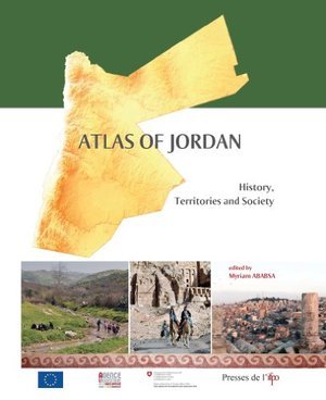 Atlas of Jordan: History, Territories and Society