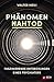 Phänomen Nahtod: Faszinierende Entdeckungen eines Psychiaters (German Edition)