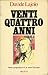 Ventiquattro anni. Storia spregiudicata di un uomo fortunato by Davide Lajolo