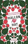Hallon och hat (Familjen kring La Stella, #3)