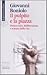 Il pulpito e la piazza. Democrazia, deliberazione e scienze della vita