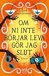 Om ni inte börjar leva gör jag slut