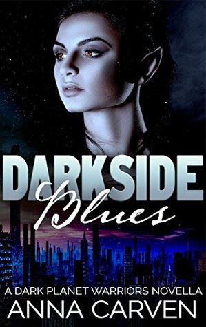 Darkside Blues (Dark Planet Warriors, #4.5)