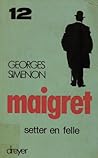 Maigret setter en felle by Georges Simenon