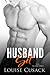 Husband Sit (Husband Series, #1)