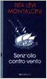 Senz'olio contro vento