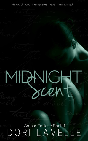 Midnight Scent (Amour Toxique #1)