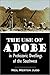 The Use of Adobe in Prehistoric Dwellings of the Southwest (1916)