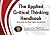 The Applied Critical Thinking Handbook: Including The Previous Edition - The Red Team Handbook (2012)