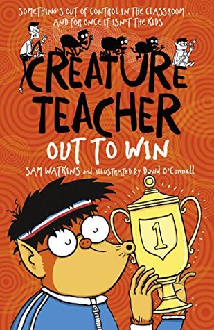 Creature Teacher Out to Win (Kindle Edition)