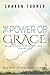 The Power of Grace: (The Living Waters Series) (Volume 3)