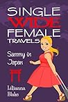 Sammy in Japan by Lillianna Blake