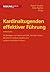 Kardinaltugenden effektiver Führung: Mit Beiträgen von Fredmund Malik, Hermann Simon, Bill Emmott, Mathias Döpfner und weiteren namhaften Autoren (Management High-Lights) (German Edition)