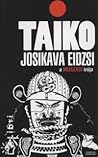Taiko I. by Josikava Eidzsi