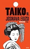 Taiko II. by Josikava Eidzsi